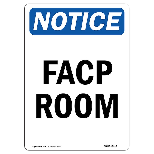 Safety Sign, OSHA Notice, 5" Height, FACP Room Sign, Portrait, 10PK